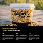 How the Fisher's Popcorn of the Month Club works: choose a size and flavor, made in Fenwick Island, a new tub each month